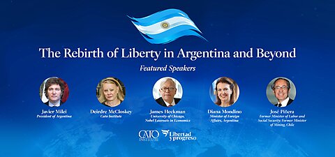 Cato Conference in Argentina with President Milei and Leading Classical Liberals