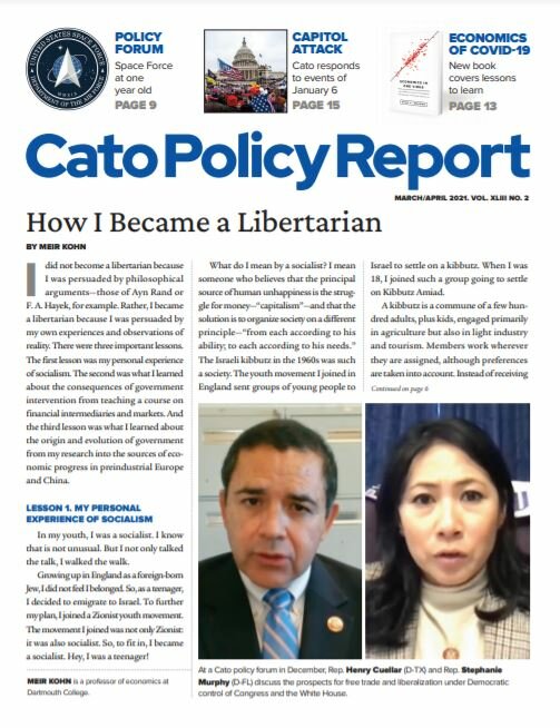 Policy Report: March/April 2021 | Cato Institute