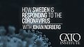 How Sweden Is Responding to the Coronavirus