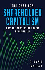 The Case For Shareholder Capitalism | Cato Institute