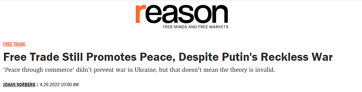 Headline: "Free Trade Still Promotes Peace, Despite Putin's Reckless War"