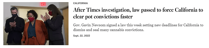 Screenshott that reads, "After Times investigation, law passed to force California to clear pot convictions faster."