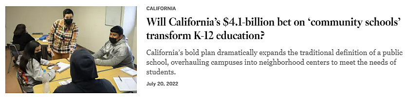 Screenshot of a headline that reads, "Will California's $4.1-billion bet on 'community schools' transform K-12 education?"