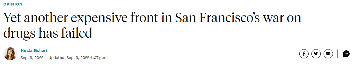 Screenshot of a headline that reads, "Yet another expensive front in San Francisco's war on drugs has failed"