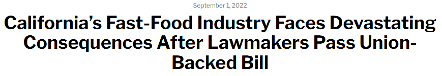 Screenshot of a headline that reads, "California's fast-food industry faces devastating consequences after lawmakers pass union-backed bill."