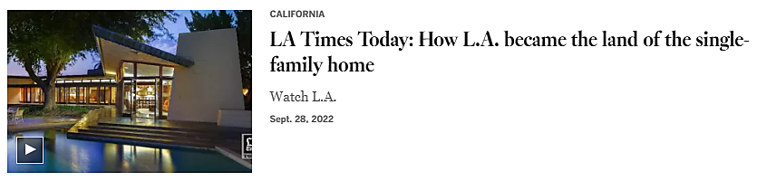 Screenshot of a headline that reads, "LA Times Today: How L.A. became the land of the single-family home."