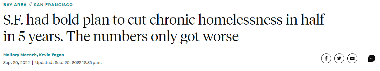 Screenshot of a headline that reads, "S.F. had bold plan to cut chronic homelessness in half in 5 years. The numbers only got worse."