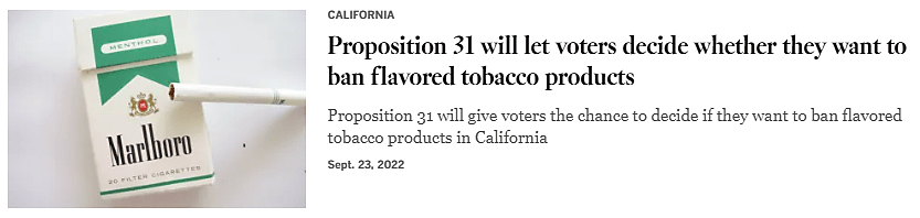 Screenshot of a headline that reads, "Proposition 31 will let voters decide whether they want to ban flavored tobacco products."
