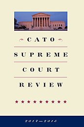 Media Name: cato-supreme-court-review-2014-2015-cover.jpg